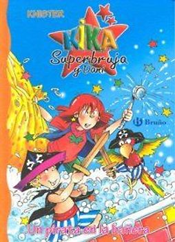 Kika Superbruja y Dani. Un pirata en la bañera