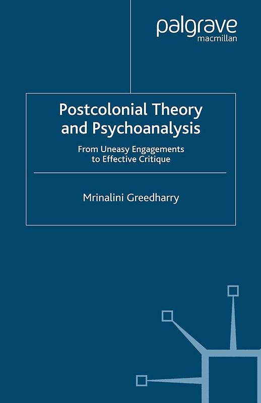 Postcolonial Theory and Psychoanalysis