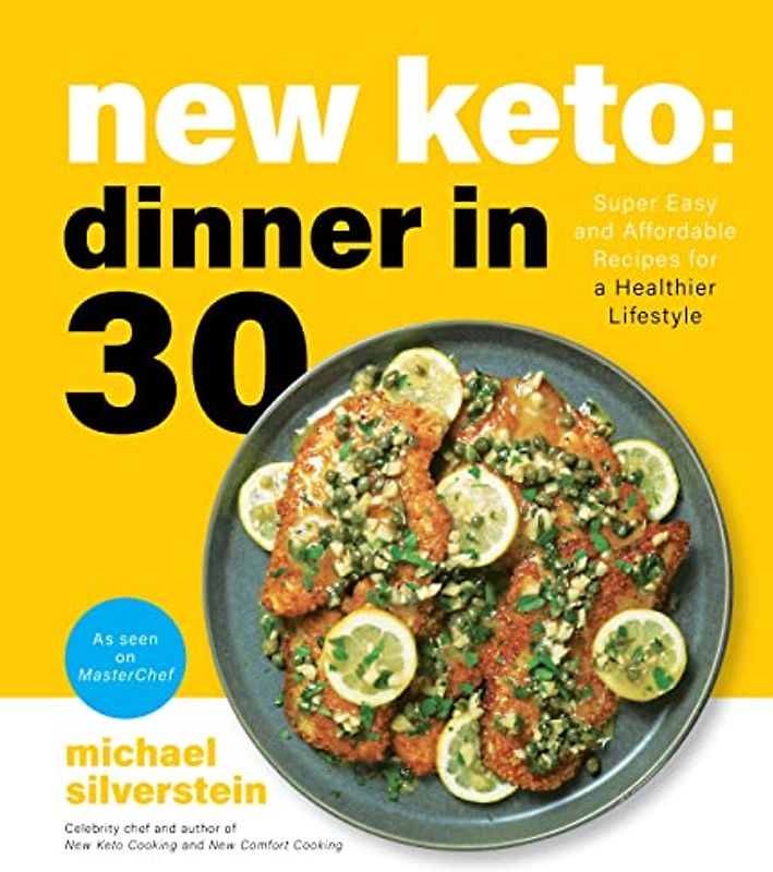 New Keto: Dinner in 30