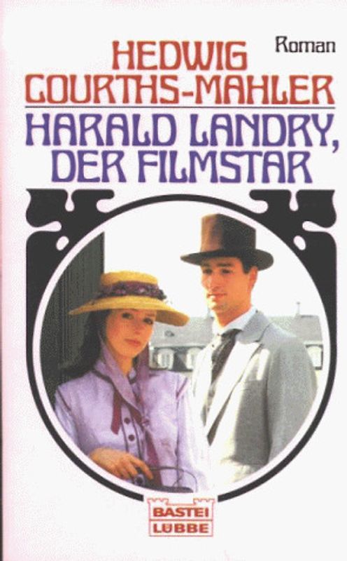 Harald Landry, der Filmstar