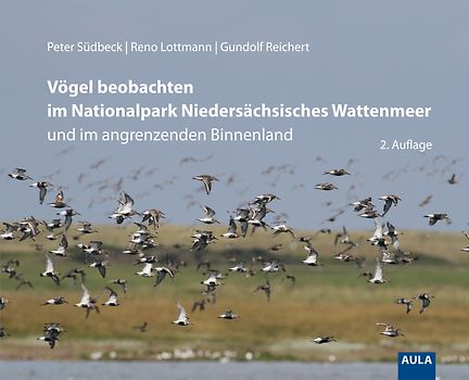 Vögel beobachten im Nationalpark Niedersächsisches Wattenmeer und im angrenzenden Binnenland