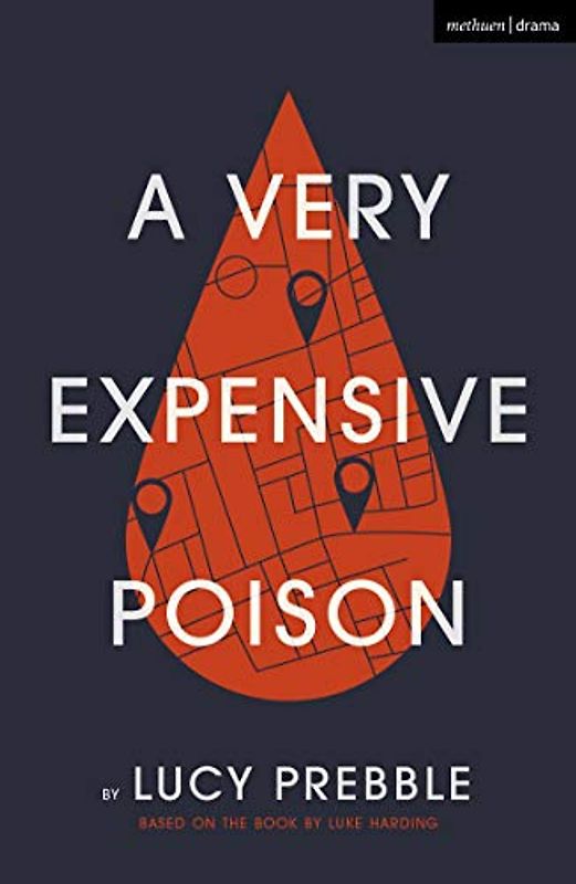 A Very Expensive Poison (Modern Plays)
