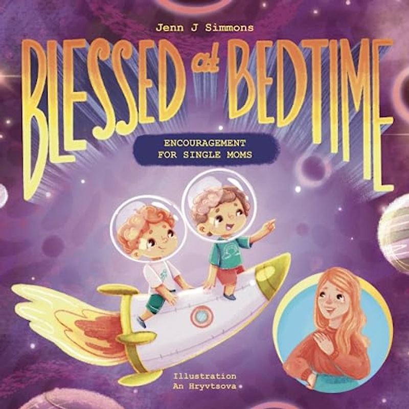 Blessed at Bedtime: Encouragement for Single Moms