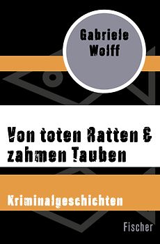 Von toten Ratten & zahmen Tauben