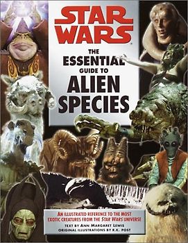 Star Wars: The Essential Guide to Alien Species (Star Wars: Essential Guides) - Lewis, Ann Margaret