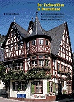 Der Fachwerkbau in Deutschland