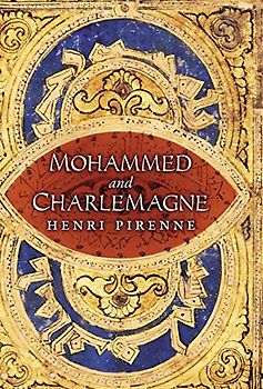 Mohammed and Charlemagne