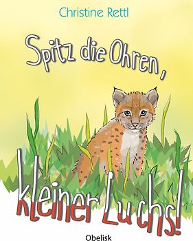 Spitz die Ohren, kleiner Luchs!