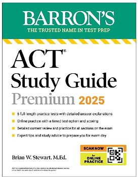 ACT Study Guide Premium, 2025: 6 Practice Tests + Comprehensive Review + Online Practice