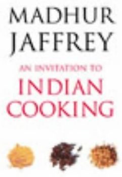 Invitation to Indian Cooking - Jaffrey, Madhur