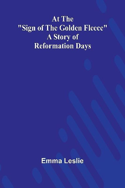 At The "Sign Of The Golden Fleece"