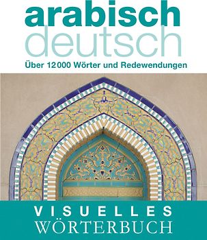 Visuelles Wörterbuch Arabisch-Deutsch