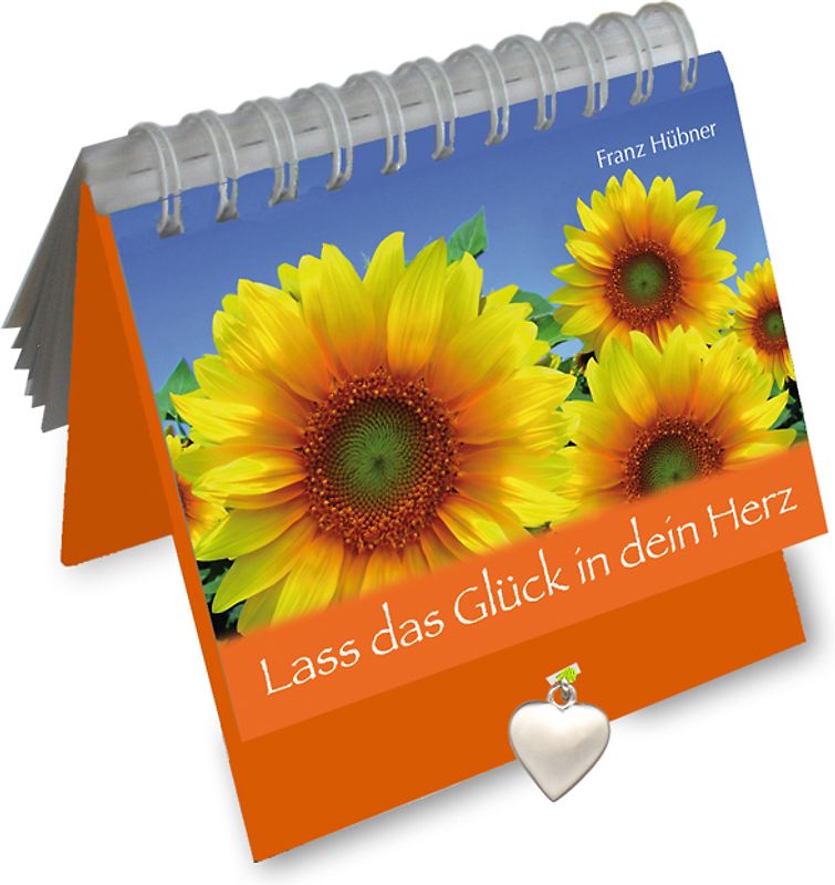 Lass das Glück in dein Herz