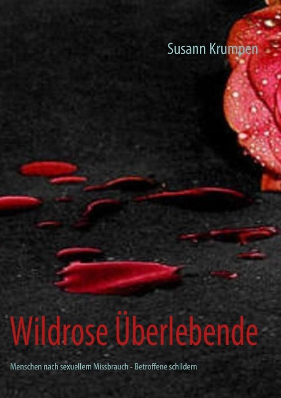 Wildrose Überlebende. Menschen nach sexuellem Missbrauch