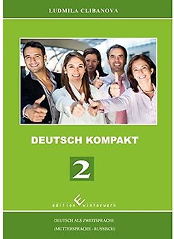 Deutsch Kompakt 2 - Deutsch als Zweitsprache (Muttersprache - Russisch)