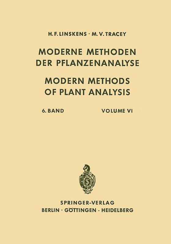 Modern Methods of Plant Analysis / Moderne Methoden der Pflanzenanalyse
