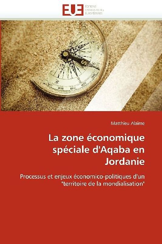 La zone économique spéciale d''Aqaba en Jordanie