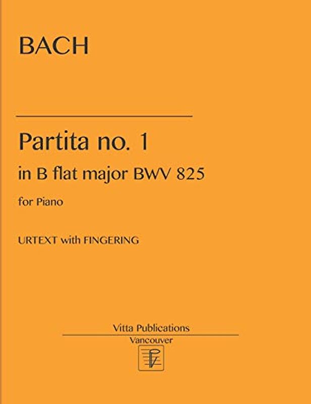 Partita no. 1 in B flat major BWV 825: Urtext with Fingering