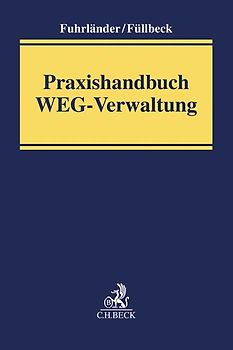 Praxishandbuch WEG-Verwaltung