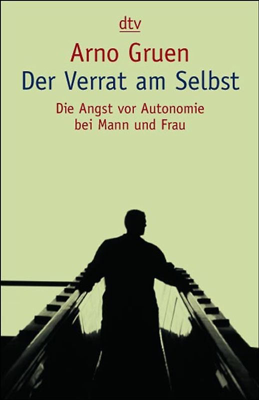 Der Verrat am Selbst