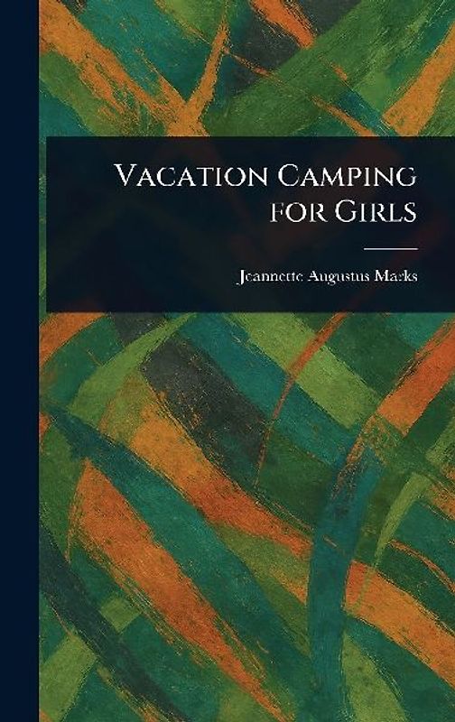 Vacation Camping for Girls