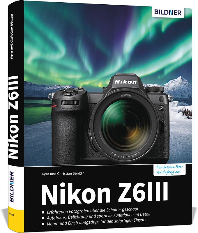 Nikon Z6III: Das umfangreiche Praxisbuch zu Ihrer Kamera