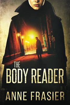 The Body Reader (Detective Jude Fontaine Mysteries, 1, Band 1)