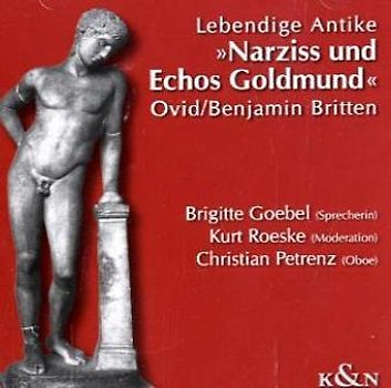 Lebendige Antike "Narziss und Echos Goldmund"