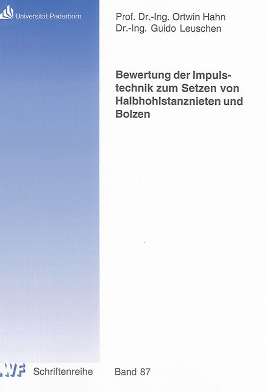 Bewertung der Impulstechnik zum Setzen von Halbhohlstanznieten und Bolzen