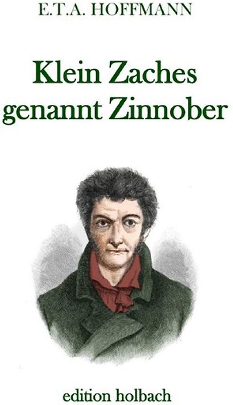 Klein Zaches genannt Zinnober