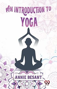 An Introduction To Yoga