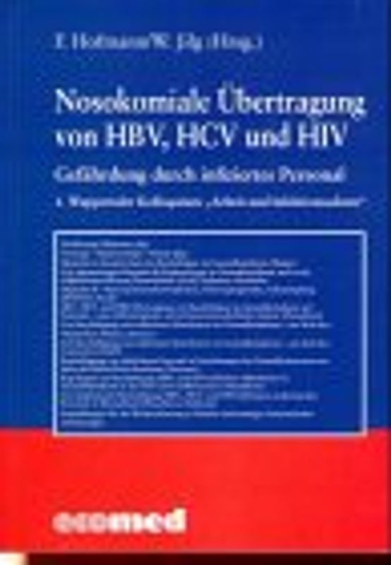 Nosokomiale Übertragung. Gefährdung durch infiziertes Personal. 1. Wuppertaler Kolloquium "Arbeit und Infektionsschutz"