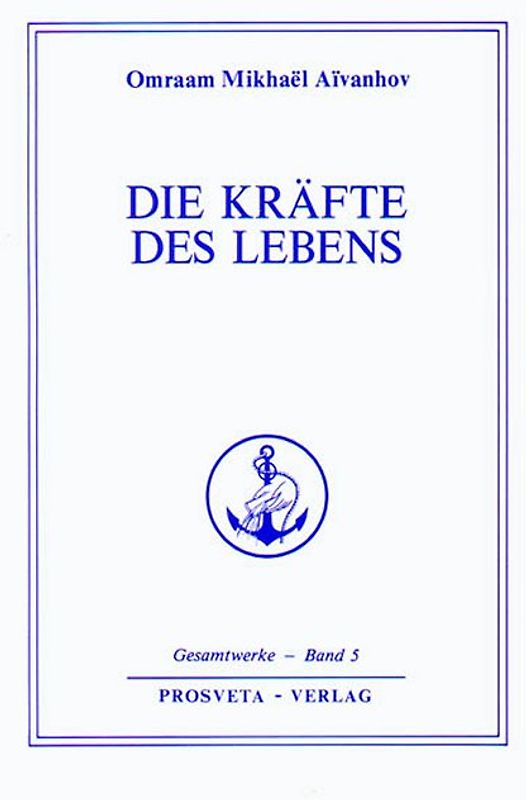 Die Kräfte des Lebens