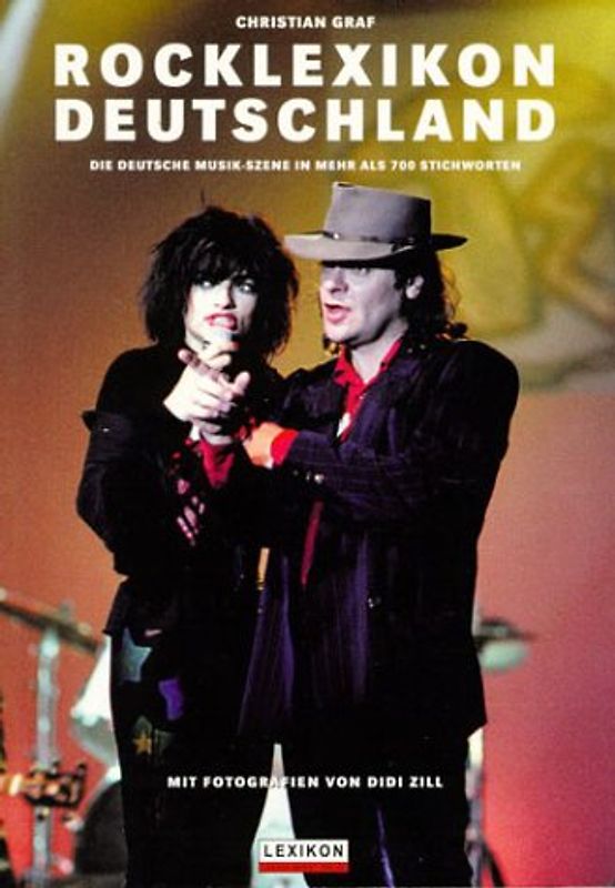 Rocklexikon Deutschland. Rattles, Tangerine Dream, Can, Kraftwerk, Udo Lindenberg, BAP, Eloy, Kraan, Marius Müller-Westernhagen, Ton Steine Scherben u.a.