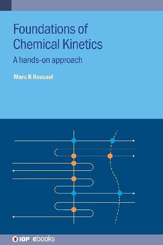 Foundations of Chemical Kinetics