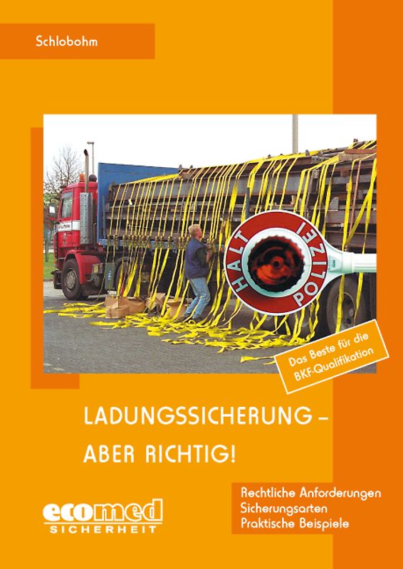 Ladungssicherung - aber richtig! - Expertenpaket / Ladungssicherung - aber richtig!