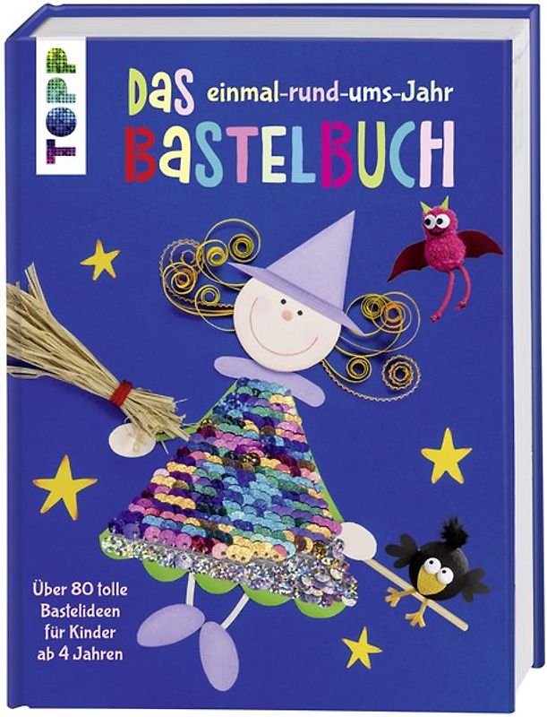 Das einmal-rund-ums-Jahr Bastelbuch