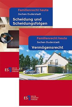 Familienrecht heute: Scheidungs- und Vermögensrecht im Paket