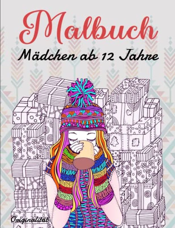 Malbuch Mädchen ab 12 Jahre - Originalität: Wunderschöne Zentangle Motive zum Ausmalen für Mädchen und Teenager | Beschäftigungsbuch Mit 50 Einzigartigen Motiven