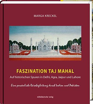Faszination Taj Mahal