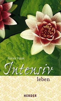 Intensiv leben