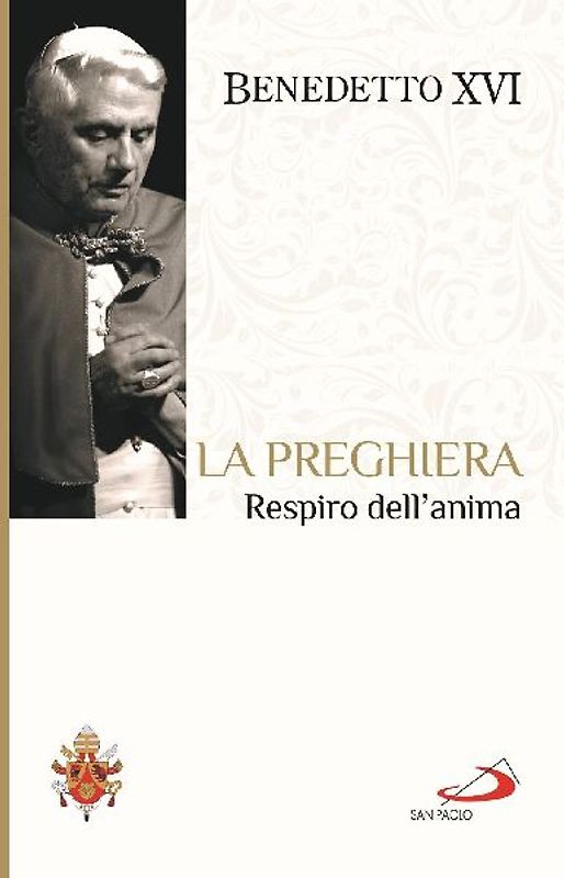 La preghiera. Respiro dell'anima