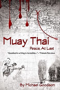 Muay Thai: Peace, At Last (Combat Sports)