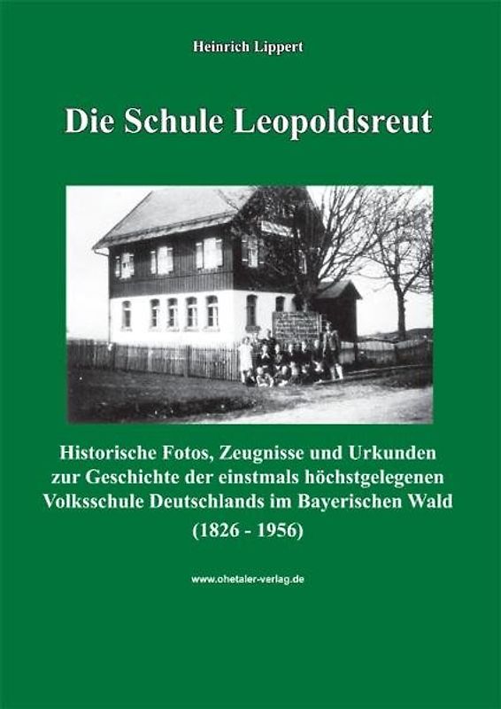 Die Schule Leopoldsreut