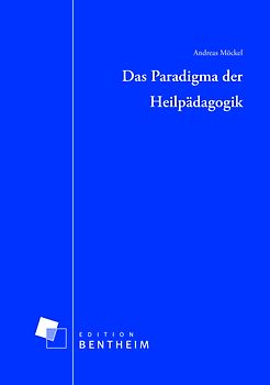 Das Paradigma der Heilpädagogik