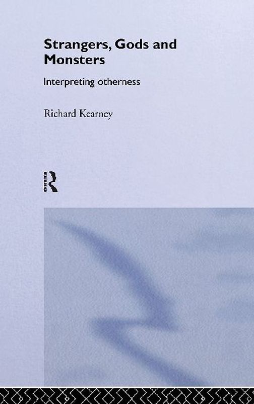 Strangers, Gods and Monsters