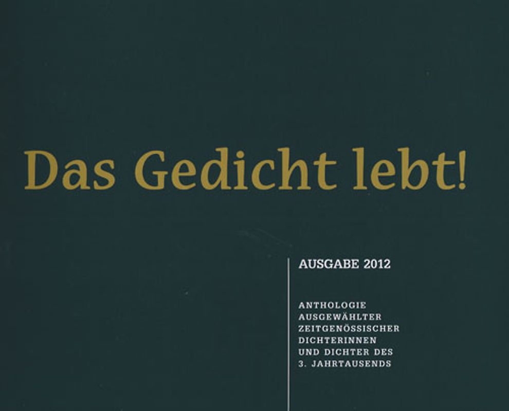 Das Gedicht lebt!