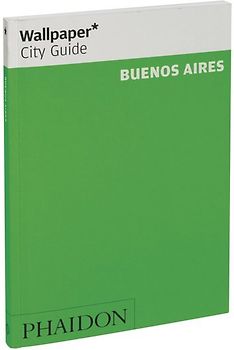 Wallpaper* City Guide Buenos Aires 2016