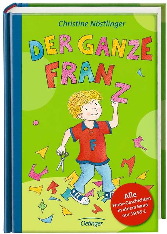 Der ganze Franz. Alle Franz-Geschichten in einem Band