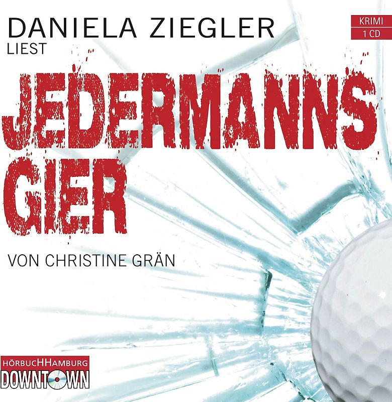 Krimi to go: Jedermanns Gier